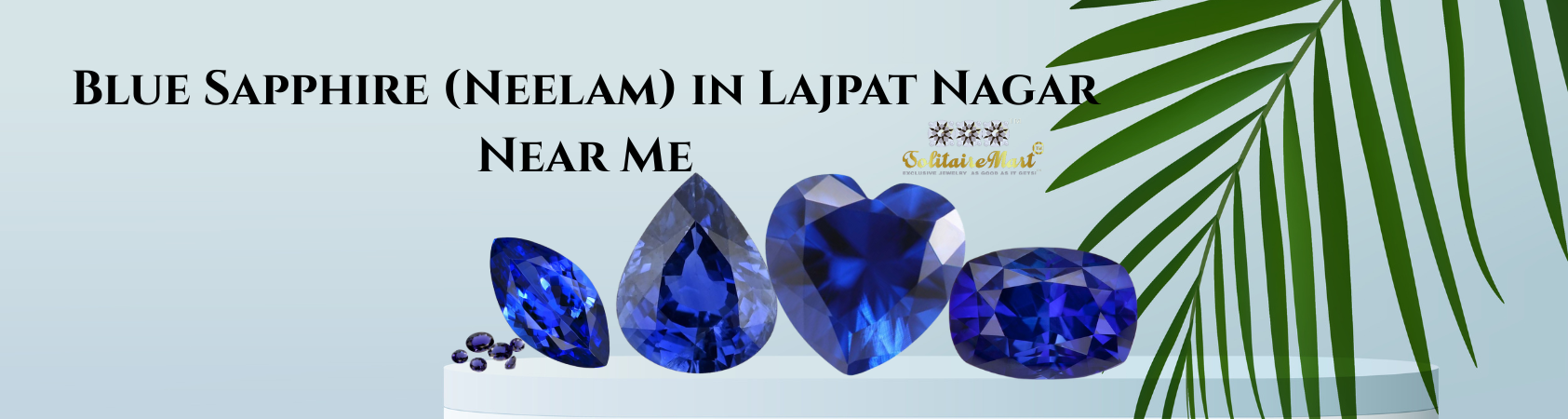 Blue Sapphire (Neelam) in Lajpat Nagar Near Me